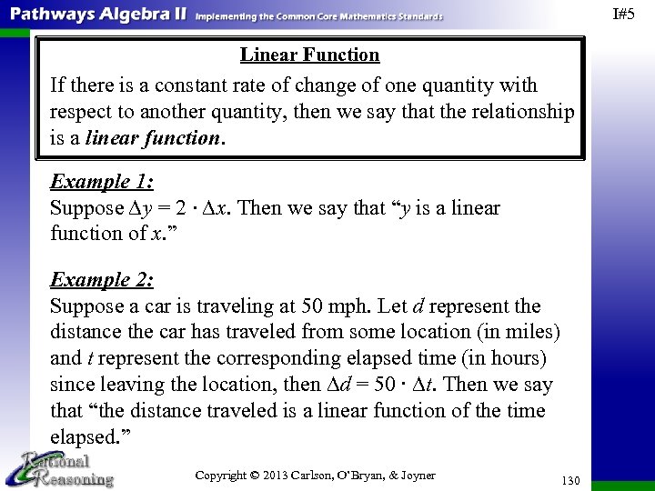 I#5 Linear Function If there is a constant rate of change of one quantity