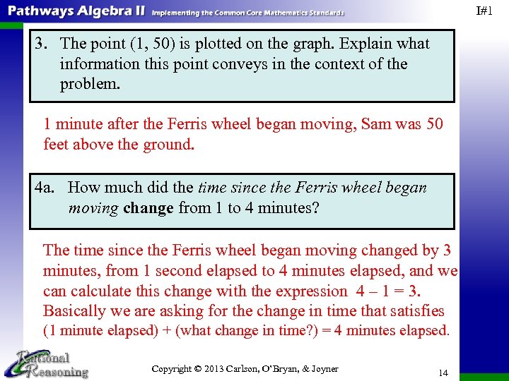 I#1 3. The point (1, 50) is plotted on the graph. Explain what information