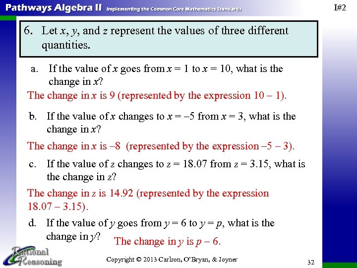 I#2 6. Let x, y, and z represent the values of three different quantities.