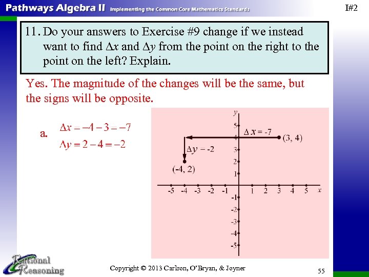 I#2 11. Do your answers to Exercise #9 change if we instead want to