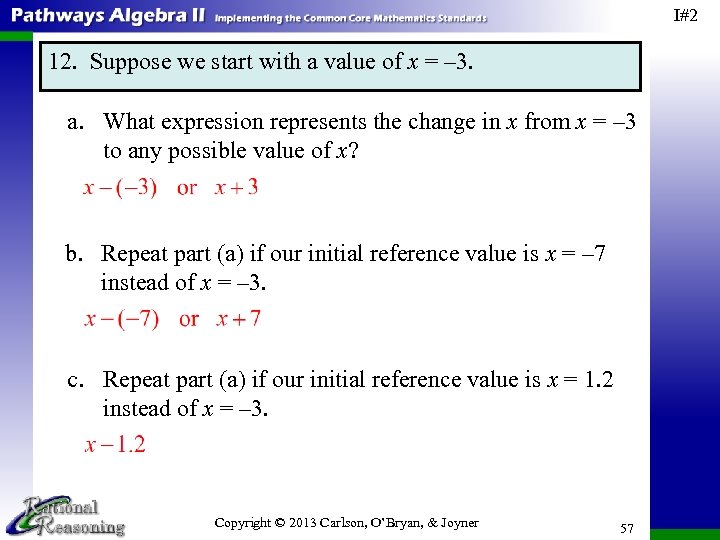 I#2 12. Suppose we start with a value of x = – 3. a.