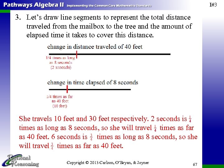 I#3 3. Let’s draw line segments to represent the total distance traveled from the