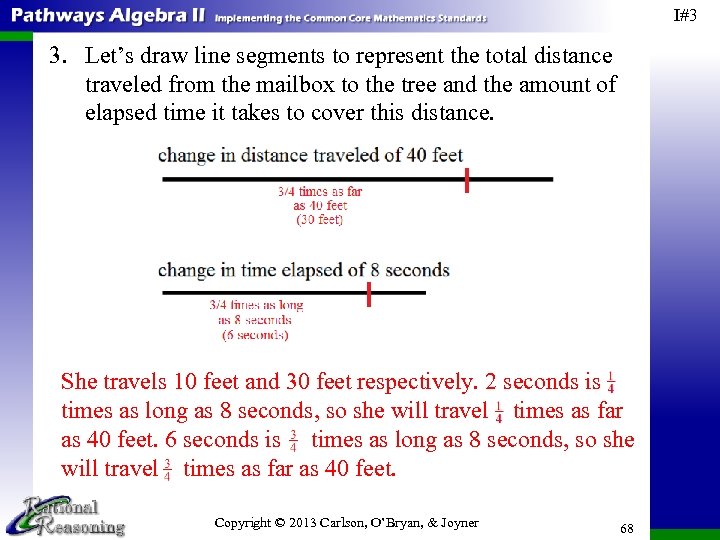 I#3 3. Let’s draw line segments to represent the total distance traveled from the