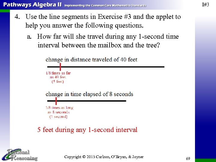 I#3 4. Use the line segments in Exercise #3 and the applet to help