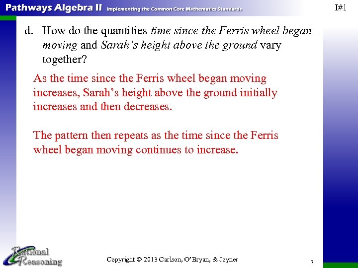 I#1 d. How do the quantities time since the Ferris wheel began moving and