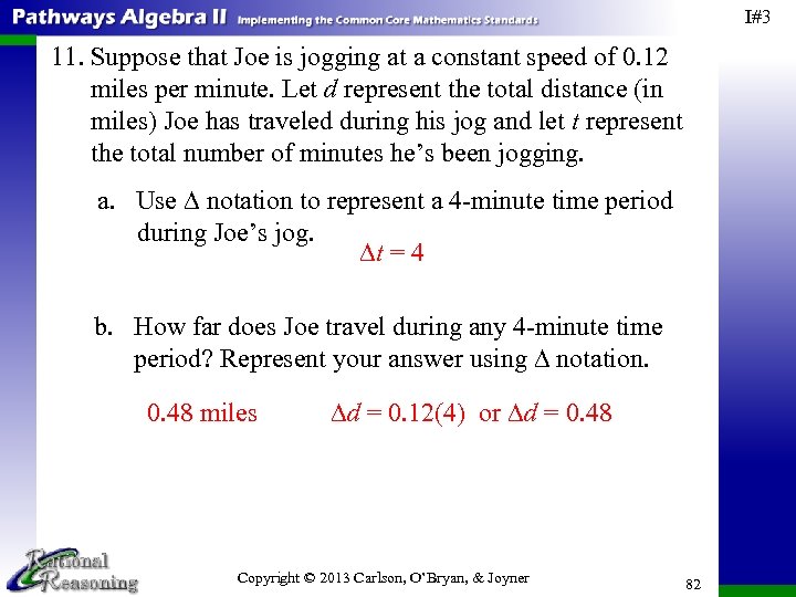 I#3 11. Suppose that Joe is jogging at a constant speed of 0. 12