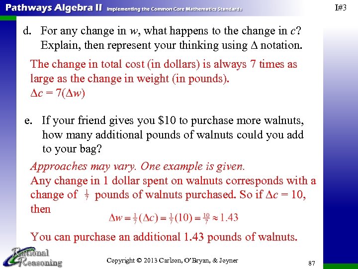 I#3 d. For any change in w, what happens to the change in c?