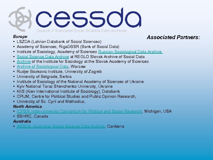 Europe Associated • LSZDA (Latvian Databank of Social Sciences) • Academy of Sciences, Riga.