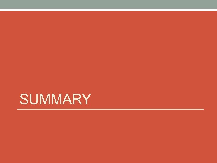 SUMMARY 