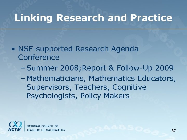 Linking Research and Practice • NSF-supported Research Agenda Conference – Summer 2008; Report &