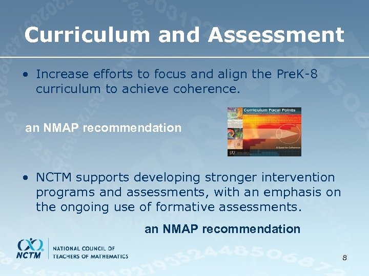 Curriculum and Assessment • Increase efforts to focus and align the Pre. K-8 curriculum