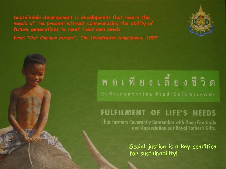 Eco. Region Partner Conference, Asker (Norway) 24 -26 May 2011 Sustainable development is development