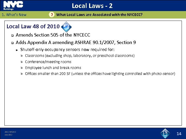 Local Laws - 2 1. What’s New What Local Laws are Associated with the
