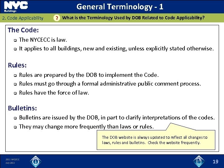 General Terminology - 1 2. Code Applicability ? What is the Terminology Used by