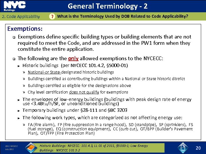General Terminology - 2 2. Code Applicability ? What is the Terminology Used by