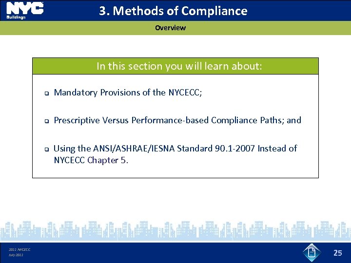 3. Methods of Compliance Overview In this section you will learn about: q Mandatory