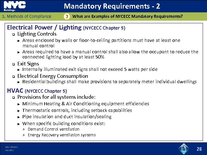 Mandatory Requirements - 2 3. Methods of Compliance ? What are Examples of NYCECC