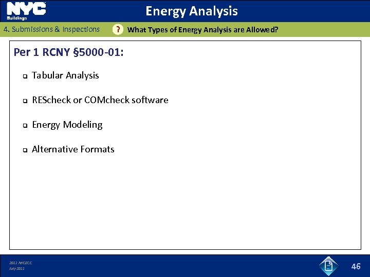 Energy Analysis 4. Submissions & Inspections ? What Types of Energy Analysis are Allowed?