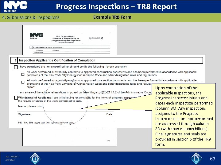 Progress Inspections – TR 8 Report 4. Submissions & Inspections Example TR 8 Form