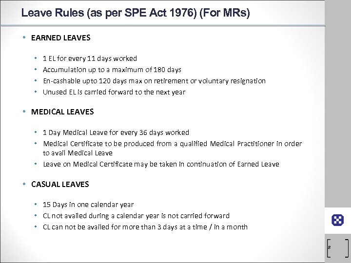 Leave Rules (as per SPE Act 1976) (For MRs) • EARNED LEAVES • •