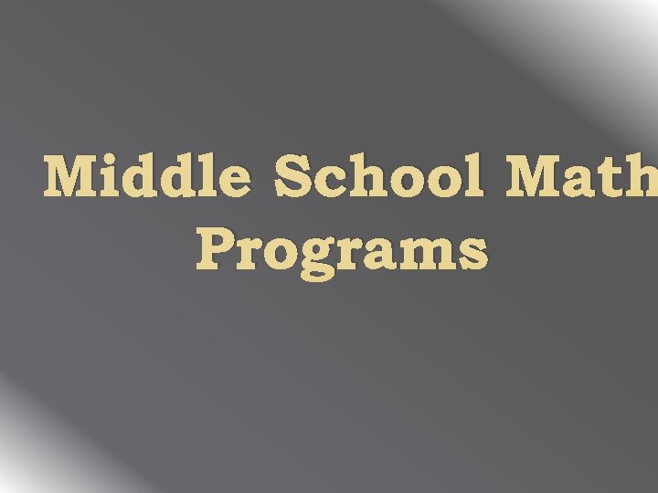 Middle School Math Programs 