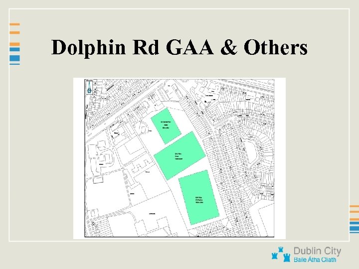 Dolphin Rd GAA & Others 