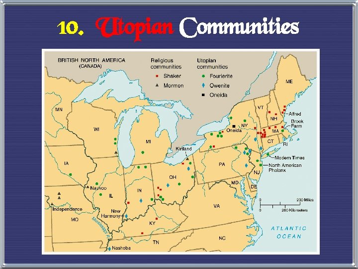 10. Utopian Communities 