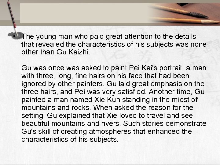  • The young man who paid great attention to the details that revealed