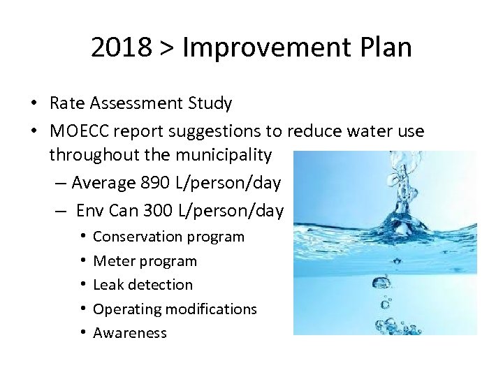 2018 > Improvement Plan • Rate Assessment Study • MOECC report suggestions to reduce