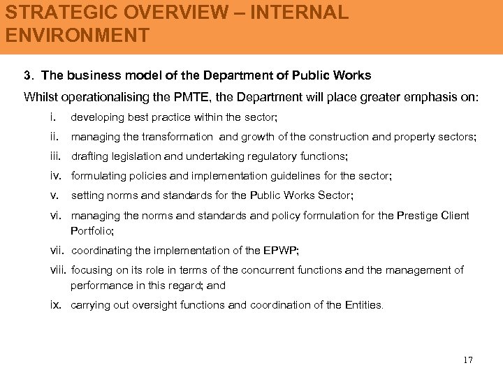 STRATEGIC OVERVIEW – INTERNAL ENVIRONMENT 3. The business model of the Department of Public