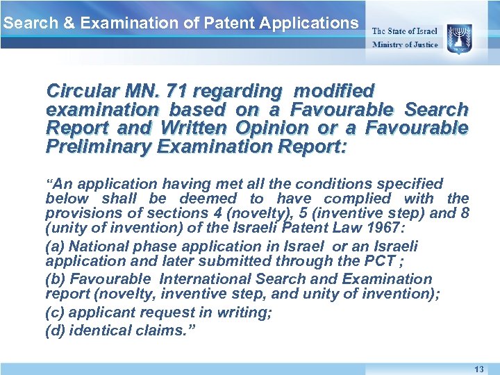Search & Examination of Patent Applications Circular MN. 71 regarding modified examination based on