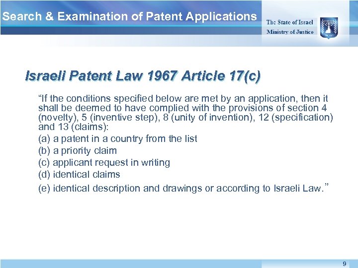 Search & Examination of Patent Applications Israeli Patent Law 1967 Article 17(c) Israeli Patent