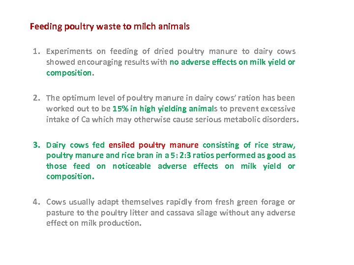 Feeding poultry waste to milch animals 1. Experiments on feeding of dried poultry manure
