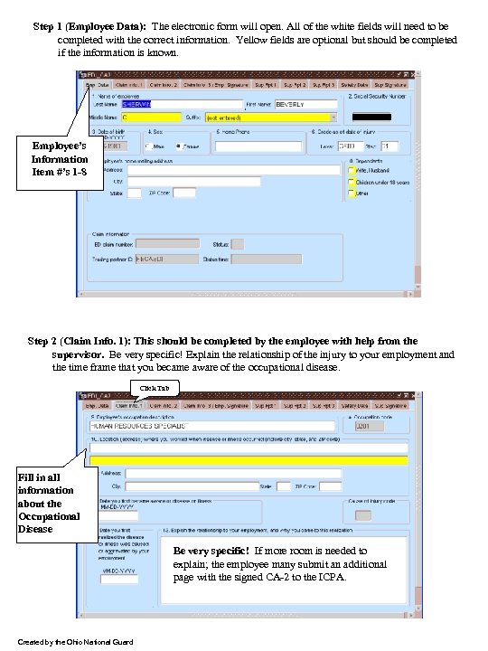 Step 1 (Employee Data): The electronic form will open. All of the white fields