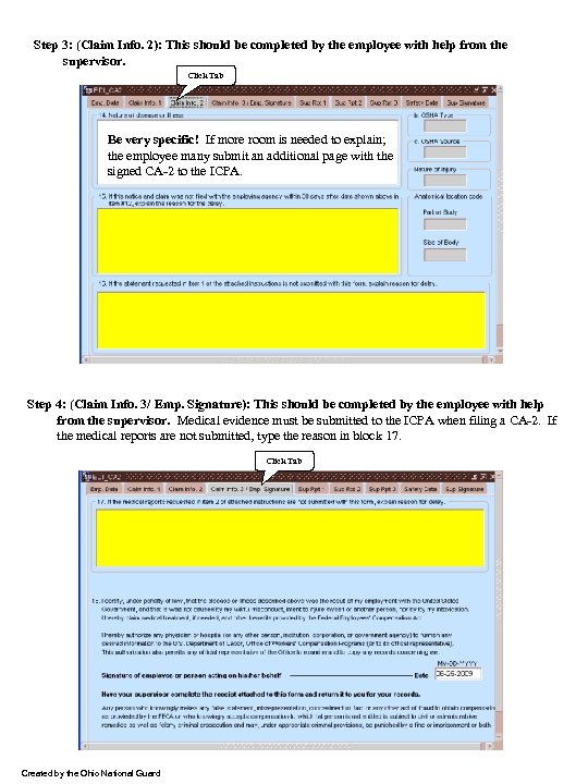 Step 3: (Claim Info. 2): This should be completed by the employee with help