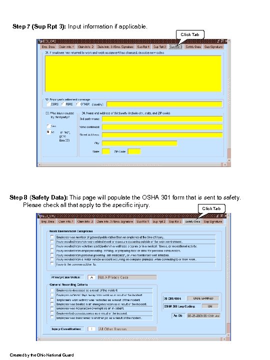 Step 7 (Sup Rpt 3): Input information if applicable. Click Tab Step 8 (Safety
