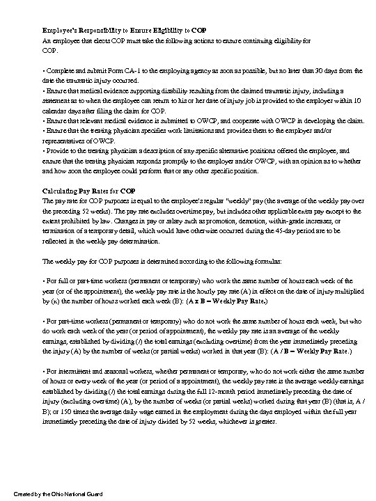 Employee’s Responsibility to Ensure Eligibility to COP An employee that elects COP must take