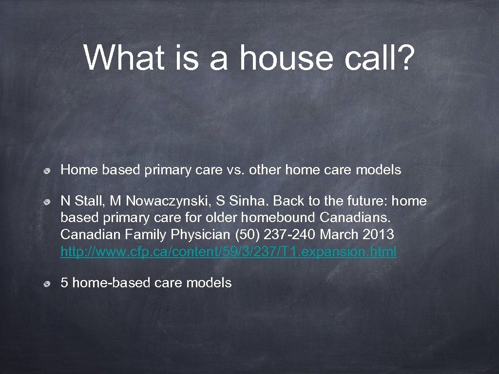 What is a house call? Home based primary care vs. other home care models