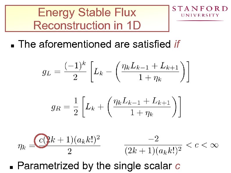 Energy Stable Flux Reconstruction in 1 D The aforementioned are satisfied if Parametrized by