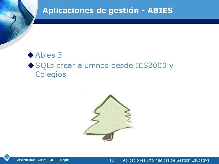 Aplicaciones de gestión - ABIES u Abies 3 u SQLs crear alumnos desde IES