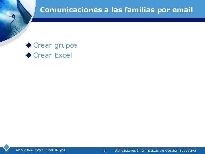 Comunicaciones a las familias por email u Crear grupos u Crear Excel Alberto Ruiz.