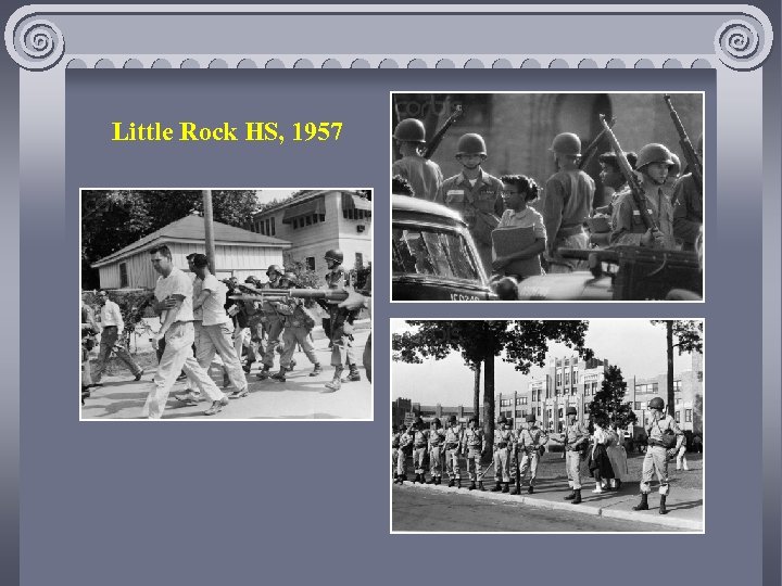 Little Rock HS, 1957 