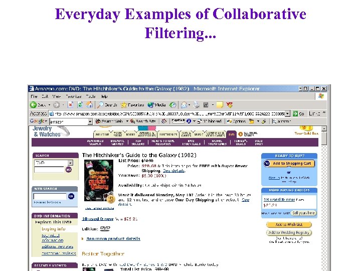 Everyday Examples of Collaborative Filtering. . . 