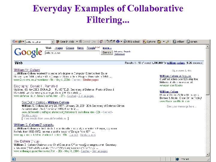 Everyday Examples of Collaborative Filtering. . . 