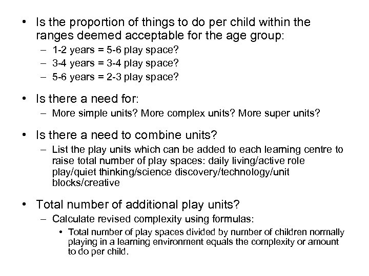  • Is the proportion of things to do per child within the ranges