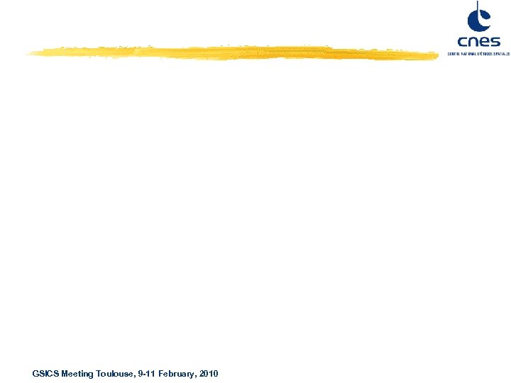 GSICS Meeting Toulouse, 9 -11 February, 2010 