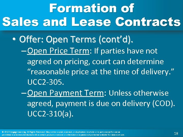 Formation of Sales and Lease Contracts • Offer: Open Terms (cont’d). – Open Price