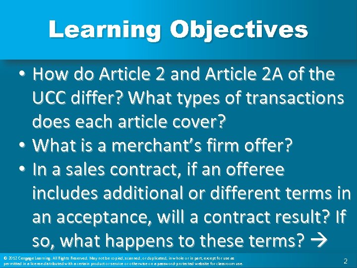 Learning Objectives • How do Article 2 and Article 2 A of the UCC