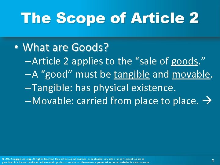 The Scope of Article 2 • What are Goods? – Article 2 applies to