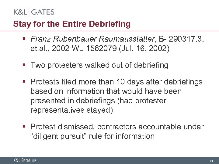 Stay for the Entire Debriefing § Franz Rubenbauer Raumausstatter, B- 290317. 3, et al.